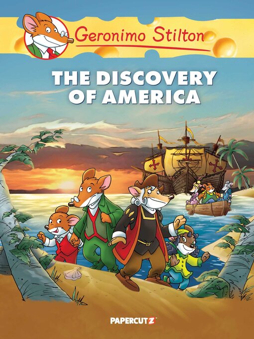 Title details for The Discovery of America by Geronimo Stilton - Wait list